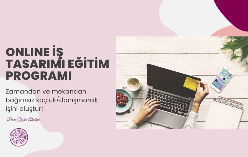 ONLINE İŞ TASARIMI EĞİTİMİ